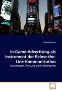 In-Game-Advertising als Instrument der Below-the-Line-Kommunikation