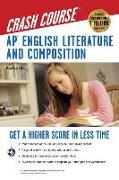 AP(R) English Literature & Composition Crash Course Book + Online