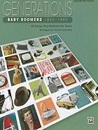 Generations -- Baby Boomers (1950--1963), Bk 1: 25 Songs That Defined the Times