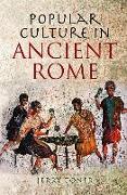 Popular Culture in Ancient Rome