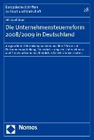 Die Unternehmensteuerreform 2008/2009 in Deutschland