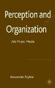 Perception and Organization