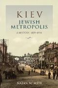 Kiev, Jewish Metropolis