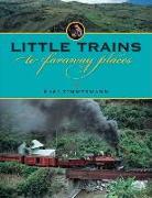 Little Trains to Faraway Places