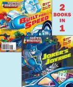 Joker's Joyride/Built for Speed (DC Super Friends)