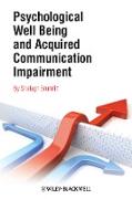 Psychological Well Being and Acquired Communication Impairment