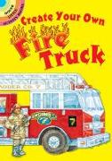 Create Your Own Fire Truck