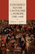 Commerce Before Capitalism in Europe, 1300-1600