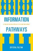 INFORMATION PATHWAYS