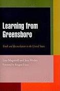 Learning from Greensboro: Truth and Reconciliation in the United States