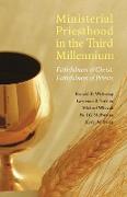 Ministerial Priesthood in the Third Millennium