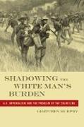 Shadowing the White Manas Burden