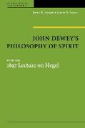 John Dewey's Philosophy of Spirit