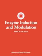 Enzyme Induction and Modulation