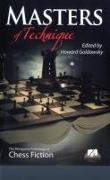 Masters of Technique: The Mongoose Anthology of Chess Fiction