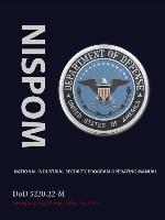 National Industrial Security Program Operating Manual (Nispom)