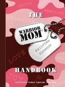 The Warrior Mom Handbook