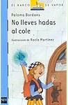 No lleves hadas al cole