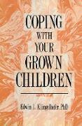 Coping with Your Grown Children