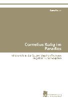 Cornelius Kolig im Paradies
