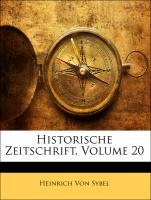 Historische Zeitschrift, Zwanzigster Band