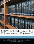 OEuvres Posthumes De F. Lamennais, Volume 2