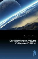 Der Dichtungen. Dritte Auflage. Zweiter Band