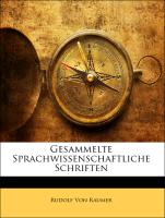 Gesammelte Sprachwissenschaftliche Schriften