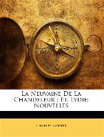 La Neuvaine De La Chandeleur , Et, Lydie: Nouvelles