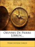 Oeuvres De Pierre Lebrun