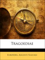 Tragoediae, Volumen III