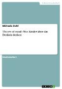 Theory of mind - Was Kinder über das Denken denken