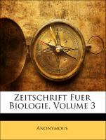 Zeitschrift Fuer Biologie, III BAND