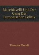 Macchiavelli Und Der Gang Der Europäischen Politik