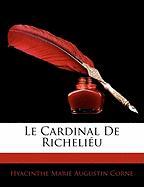 Le Cardinal De Richeliéu