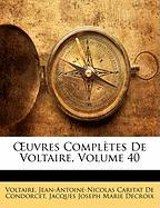 OEuvres Complètes De Voltaire, Volume 40