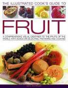 Illustrated Cook's Guide to Fruit
