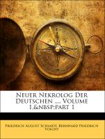 Neuer Nekrolog der Deutschen. Vierzehnter Jahrgang, 1836. Zweiter Theil