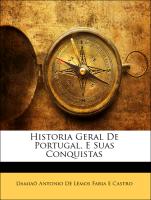 Historia Geral de Portugal, E Suas Conquistas