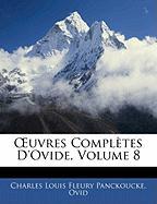 OEuvres Complètes D'ovide, Volume 8