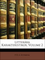 Litterära Karakteristiker, Volume 2
