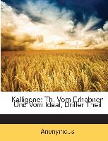 Kalligone: Th. Vom Erhabnen Und Vom Ideal, Dritter Theil