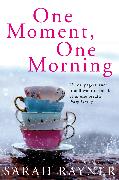 One Moment, One Morning