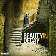 Beauty in Decay