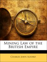 Mining Law Of The British Empire