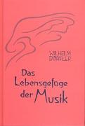 Das Lebensgefüge der Musik. Eine Gesamtheitserkenntnis ihre Wirkungskräfte