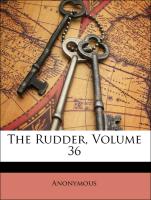 The Rudder, Volume 36