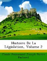 Histoire De La Législation, Volume 2