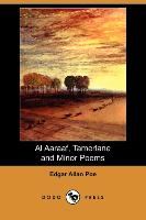 Al Aaraaf, Tamerlane and Minor Poems (Dodo Press)