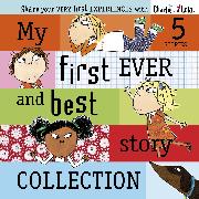 Charlie and Lola: My First Ever and Best Story Collection